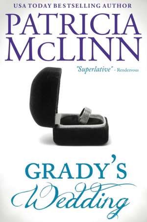 Grady's Wedding (The Wedding Series, Book 3) de Patricia McLinn