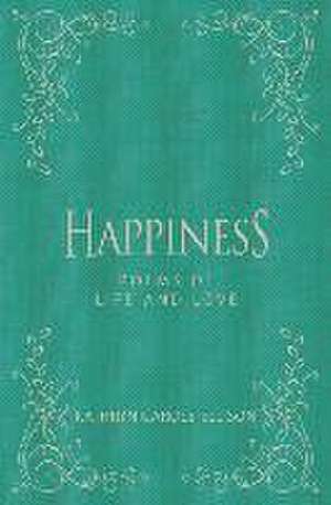 Happiness de Kathryn Carole Ellison