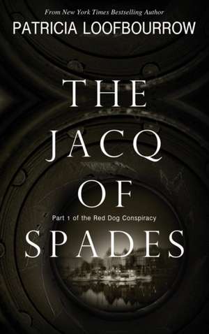 The Jacq of Spades de Patricia Loofbourrow