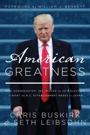 American Greatness de Chris Buskirk