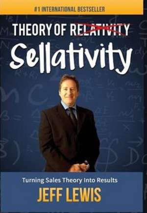 Theory of Sellativity de Jeff Lewis