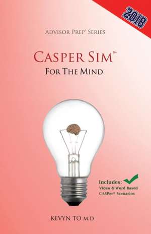 CASPer SIM for the Mind de Advisor Prep Ape