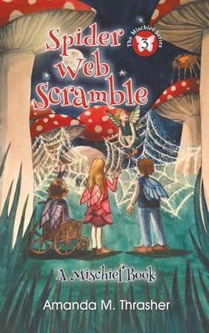 Spider Web Scramble de Amanda M. Thrasher