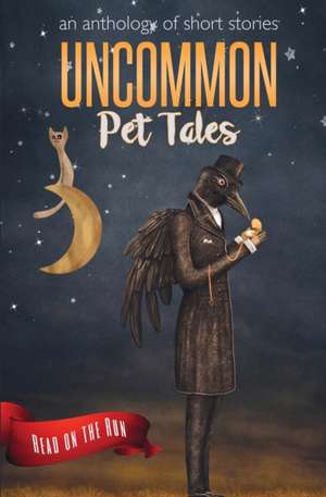 Uncommon Pet Tales de Laurie Axinn Gienapp