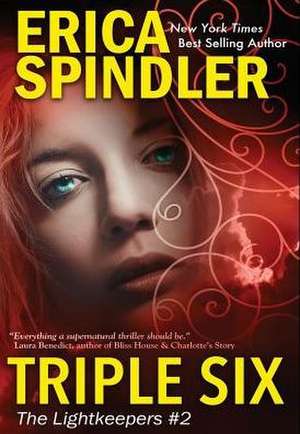 Triple Six de Erica Spindler