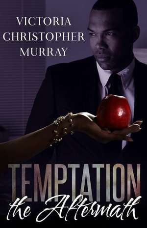 Temptation de Victoria Christopher Murray