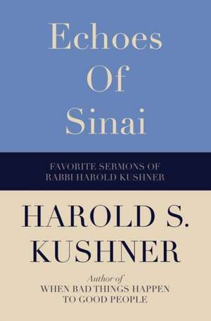 Echoes of Sinai de Harold S. Kushner