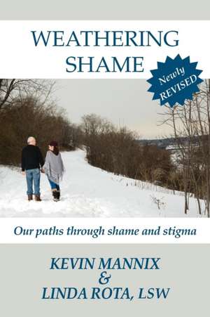 Weathering Shame de Kevin Mannix