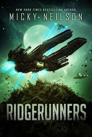 Ridgerunners de Micky Neilson