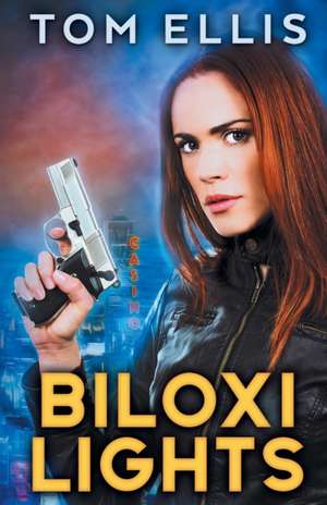 Biloxi Lights de Tom Ellis