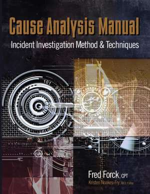 Cause Analysis Manual de Fred Forck