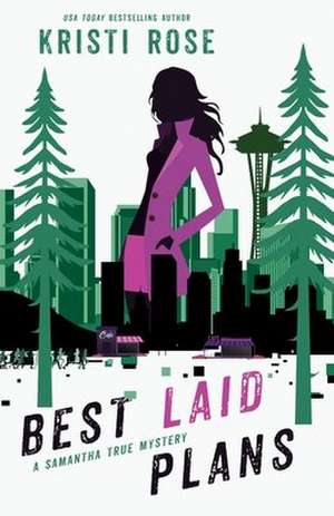 Best Laid Plans de Kristi Rose