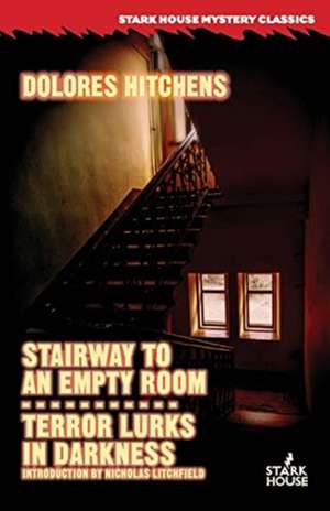 Stairway to an Empty Room / Terror Lurks in Darkness de Dolores Hitchens