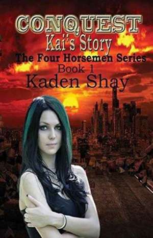 Conquest de Kaden Shay
