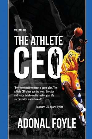 The Athlete CEO de Adonal Foyle