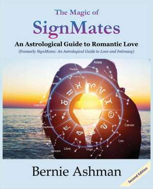 The Magic of SignMates de Bernie Ashman