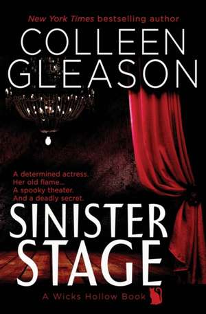 Sinister Stage de Colleen Gleason