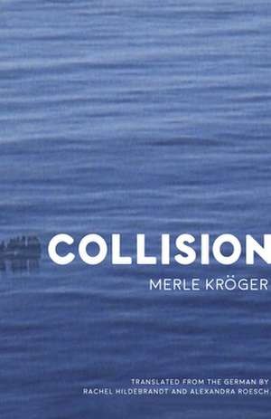 Collision de Merle Kröger