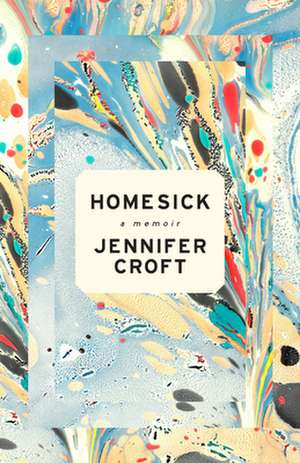 Homesick de Jennifer Croft