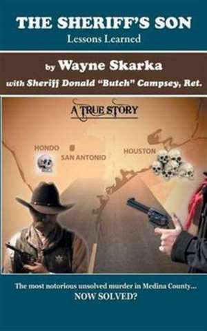 The Sheriff's Son de Wayne Skarka