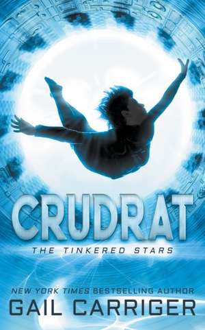 Crudrat de Gail Carriger