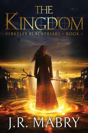 The Kingdom de J. R. Mabry