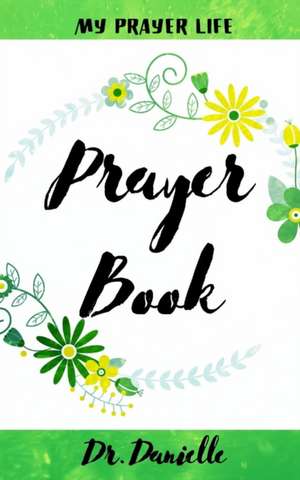 Prayer Book de Dr Danielle
