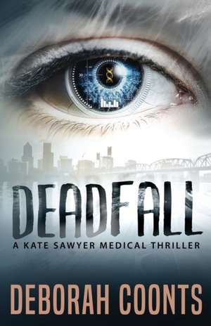 Deadfall de Deborah Coonts