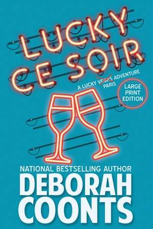 Lucky Ce Soir de Deborah Coonts