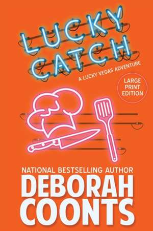 Lucky Catch de Deborah Coonts