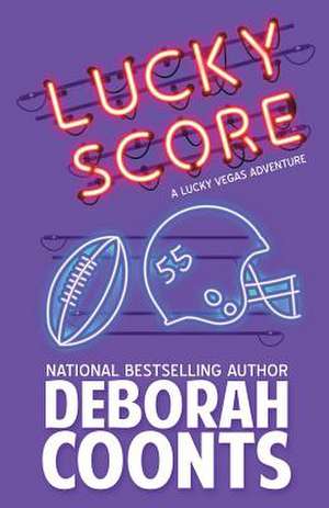 Lucky Score de Deborah Coonts