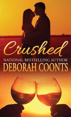 Crushed de Deborah Coonts