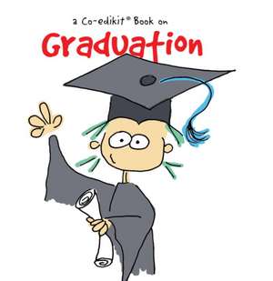 A Co-Edikit Book on Graduation de Cheryl Caldwell