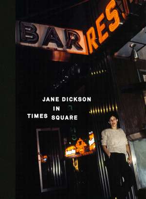 Jane Dickson in Times Square de Jane Dickson