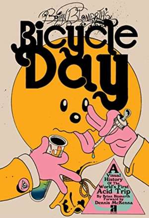 Brian Blomerth's Bicycle Day de Brian Blomerth