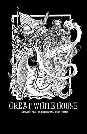 Great White House de Christoph Paul