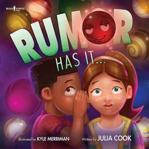 Rumor Has It de Julia Cook