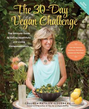 The 30-Day Vegan Challenge (Updated Edition) de Colleen Patrick-Goudeau