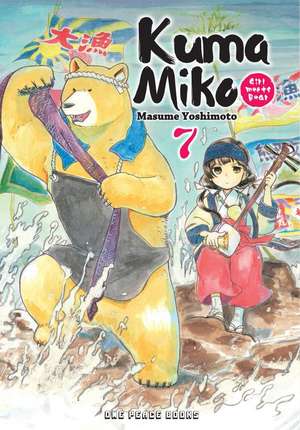 Kuma Miko Volume 7: Girl Meets Bear de Masume Yoshimoto