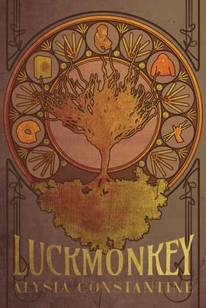 Luckmonkey de Alysia Constantine