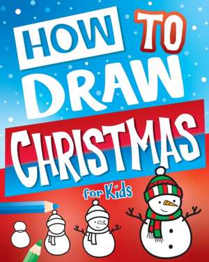 How To Draw Christmas For Kids de Big Dreams Art Supplies