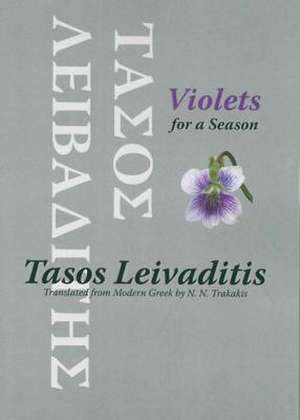 Violets for a Season de Leivaditis, Tasos