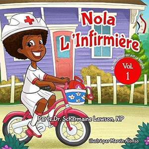 nola l'infirmière de Scharmaine Lawson