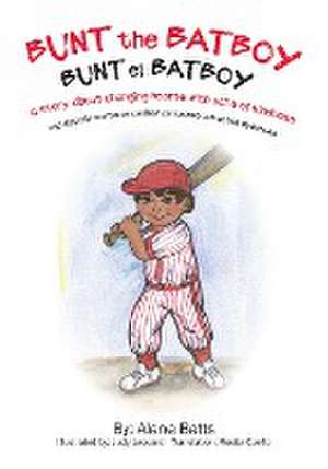 Bunt the Batboy de Betts, Alene