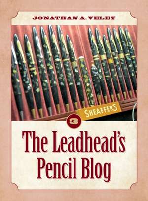 The Leadhead's Pencil Blog de Jonathan A Veley