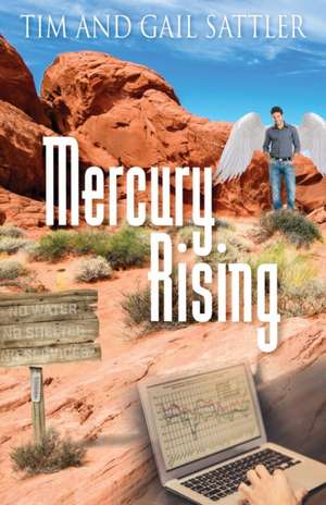 Mercury Rising de Tim Sattler