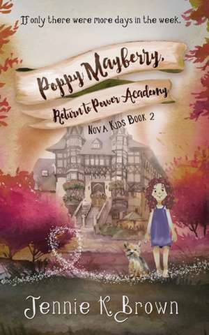 Poppy Mayberry, Return to Power Academy de Jennie Brown