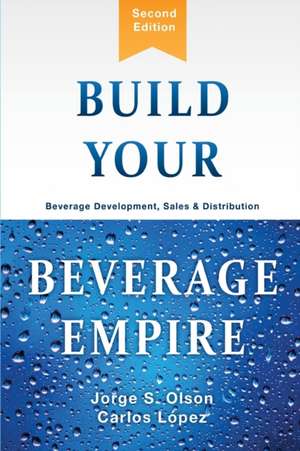 Build Your Beverage Empire de Carlos Lopez