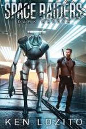 Space Raiders de Ken Lozito