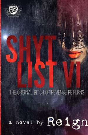 Shyt List 6 de Reign (T. Styles)